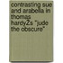 Contrasting Sue and Arabella in Thomas HardyŽs "Jude the Obscure"