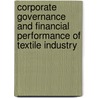 Corporate governance and Financial Performance of Textile Industry door Mubashra Mumtaz
