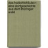 Das Habichtsfräulein: Eine Dorfgeschichte aus dem Thüringer Wald