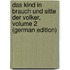 Das Kind in Brauch Und Sitte Der Volker, Volume 2 (German Edition)
