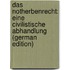 Das Notherbenrecht: Eine Civilistische Abhandlung (German Edition)