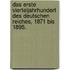 Das erste Vierteljahrhundert des Deutschen Reiches, 1871 bis 1895.