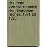 Das erste Vierteljahrhundert des Deutschen Reiches, 1871 bis 1895. by Hans Blum