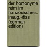 Der Homonyme Reim im französischen.: Inaug.-diss (German Edition) door Möllmann Johann