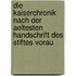 Die Kaiserchronik nach der aeltesten Handschrift des stiftes Vorau