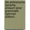 Die Phönizische Sprache, Entwurf Einer Grammatik (German Edition) door Schröder Paul