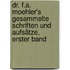 Dr. F.A. Moehler's Gesammelte Schriften und Aufsätze, erster Band