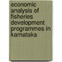 Economic Analysis of Fisheries Development Programmes in Karnataka