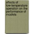 Effects Of Low-temperature Operation On The Performance Of Mosfets