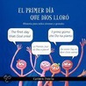 El Primer D A Que Dios Llor: Historia Para Ni Os J Venes Y Grandes by Carmen Funcia