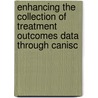Enhancing The Collection Of Treatment Outcomes Data Through Canisc door Kevin Butterworth
