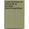 Etude théorique de  l'efficacité du blindage électromagnétique door Mohamed Belabbaci