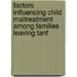 Factors Influencing Child Maltreatment Among Families Leaving Tanf