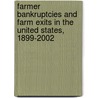 Farmer Bankruptcies and Farm Exits in the United States, 1899-2002 door United States Government