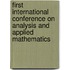 First International Conference on Analysis and Applied Mathematics