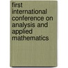 First International Conference on Analysis and Applied Mathematics by Allaberen Ashyralyev