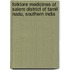 Folklore Medicines of Salem District of Tamil Nadu, Southern India