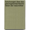 Forschungen über Das gleichgeschlechtliche Leben der Naturvölker door Karsch-Haack F.