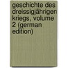 Geschichte Des Dreissigjährigen Kriegs, Volume 2 (German Edition) door Schiller Friedrich