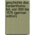 Geschichte Des Karäerthums: Bd. Von 900 Bis 1575 (German Edition)