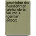 Geschichte Des Neunzehnten Jahrhunderts, Volume 4 (German Edition)