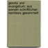 Gesetz Und Evangelium; Aus Seinem Schriftlichen Nachlass Gesammelt