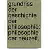 Grundriss der Geschichte der Philosophie: Philosophie der Neuzeit. door Johann Eduard Erdmann