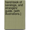 Hand-Book of Saratoga, and Strangers' Guide. [With illustrations.] door Richard Lamb Allen