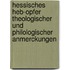 Hessisches Heb-Opfer theologischer und philologischer Anmerckungen