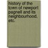 History of the Town of Newport Pagnell and its neighbourhood, etc.