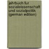 Jahrbuch Fur Sozialeissenschaft Und Sozialpolitik (German Edition)