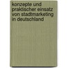 Konzepte und praktischer Einsatz von Stadtmarketing in Deutschland door Jonas Lumpe