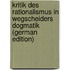 Kritik Des Rationalismus in Wegscheiders Dogmatik (German Edition)