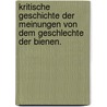 Kritische Geschichte der Meinungen von dem Geschlechte der Bienen. door Johann Ernst Spitzner