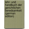 Lehr- und Handbuch der gerichtlichen Beredsamkeit (German Edition) door Ludwig Bernhard Wolff Oskar