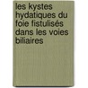 Les kystes hydatiques du foie fistulisés dans les voies biliaires door Nada Laassassy