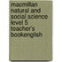 Macmillan Natural and Social Science Level 5 Teacher's BookEnglish