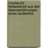 Maulwurfs Feldweisheit aus den Lebenserfahrungen eines Landwirths. door Chandos Wren Hoskyns