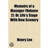 Memoirs of a Manager (Volume 2); Or, Life's Stage with New Scenery