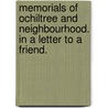 Memorials of Ochiltree and neighbourhood. In a letter to a friend. by David Rowan