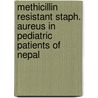 Methicillin Resistant Staph. aureus in Pediatric Patients of Nepal door Santosh Thapa