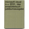 Microsoft Visual C++ 2010 - Das Entwicklerbuch - Jubiläumsausgabe door Dirk Louis