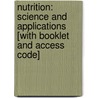 Nutrition: Science and Applications [With Booklet and Access Code] door Mary B. Grosvenor