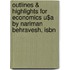 Outlines & Highlights For Economics U$A By Nariman Behravesh, Isbn