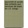 Pauvreté et accès des enfants aux services de base en R.D. Congo by Crispin Mabika Mabika