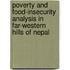 Poverty and Food-Insecurity Analysis in Far-Western Hills of Nepal