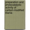 Preparation and photocatalytic activity of carbon-modified titania door Przemyslaw Zabek