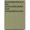 Produktpiraterie in der Automobilzuliefer- und Ersatzteilindustrie by Gerrit Breves