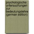Psychologische Untersuchungen Zur Bedeutungslehre (German Edition)