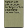 Quellen Und Erörterungen Zur Bayerischen Geschichte, Neunter Band door Bayerische Akademie Der Wissenschaften. Kommission FüR. Bayerische Landesgeschichte